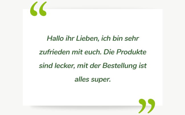 KI generiert: Ein zufriedener Kundenkommentar auf Deutsch: "Hallo ihr Lieben, ich bin sehr zufrieden mit euch. Die Produkte sind lecker, mit der Bestellung ist alles super."