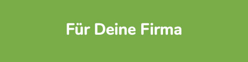 KI generiert: Grüner Hintergrund mit weißem Text: "Für Deine Firma".