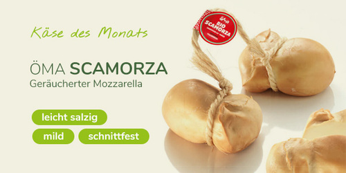 KI generiert: Abbildung von geräuchertem Mozzarella „ÖMA Scamorza“. Text: „Käse des Monats, leicht salzig, mild, schnittfest“.